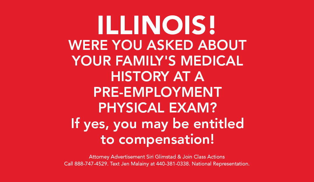 Former or Current Employer Asked for FAMILY Medical History Claims – Potential COMPENSATION