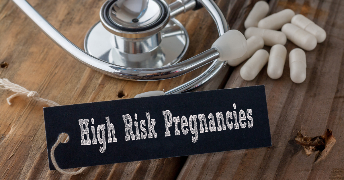 High risk pregnancies