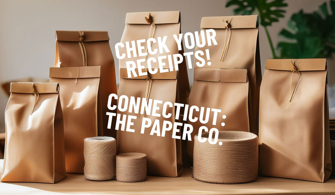 Connecticut: The Paper Co. Class Action Investigation – Check your Receipts!