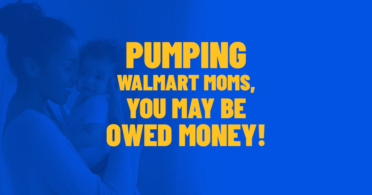 pumping walmart moms may be owed money text over background image of mom holding baby