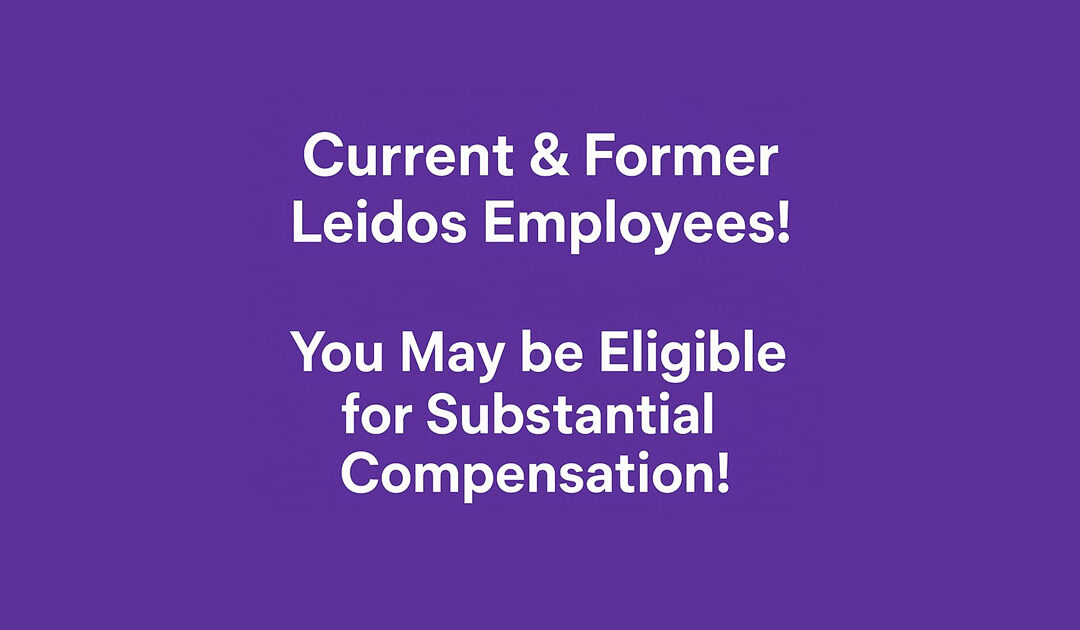 Class Action Investigation: Leidos Current & Former Employees
